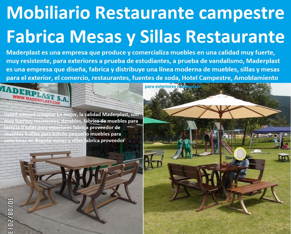 Amoblamiento campestre colegios universidades clubes restaurantes hotel campestre 0 Mobiliario de un Restaurante Pdf 0, Mesas Para Restaurante de Madera Maderplast 0, Fabrica de Mesas y Sillas Para Restaurante Cali 0, Fabrica 0 Amoblamiento campestre colegios universidades clubes restaurantes hotel campestre 0 Muebles De Terrazas De Exterior 0 Interior 0 Muebles De Jardín Y Exteriores 0 Muebles Para Exteriores De Madera Plástica Maderplast 0 Muebles Para Hostelería Y Hotelería 0 Muebles Para Cafeteria 0 Muebles Para Restaurante 0 Diseño de Muebles Campestres 0 Fábrica de muebles Campestres, Muebles Campestres Para Exteriores 0 Mobiliario de un Restaurante Pdf 0, Mesas Para Restaurante de Madera Maderplast 0, Fabrica de Mesas y Sillas Para Restaurante Cali 0, Fabrica 0